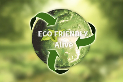 ECO FRIENDLY ALIVE